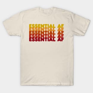 Essential AF T-Shirt